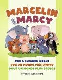 Marcelin and Marcy: Two Elephants for a Cleaner World