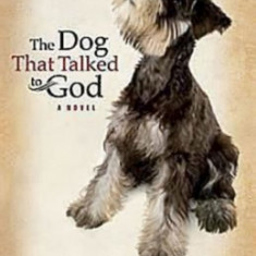 The Dog That Talked to God