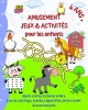 Amusement Jeux et Activit
