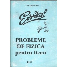 Probleme de fizica pentru liceu - Emilian Micu