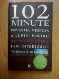 W0d Jim Dwyer - 102 minute. Povestea nespusa a luptei pentru supravietuire