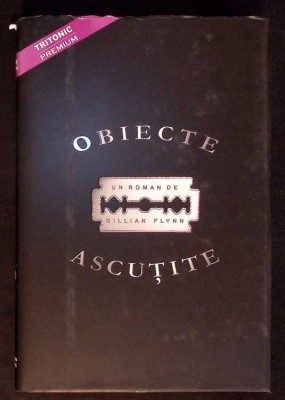 OBIECTE ASCUTITE-GILLIAN FLYNN-277775 foto