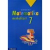 Soksz&iacute;nű matematika munkaf&uuml;zet 7. oszt&aacute;ly - Kothencz J&aacute;nosn&eacute;