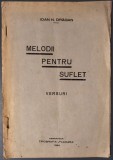 Cumpara ieftin IOAN N. DRAGAN - MELODII PENTRU SUFLET (VERSURI) [editia princeps, CERNAVODA 1934 / TIPOGRAFIA "FLACARA"]