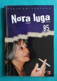 Ioan Es Pop &ndash; Nora Iuga 85 ( monografie )