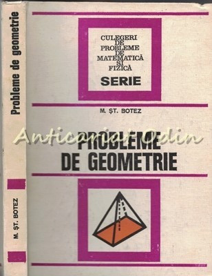 Probleme De Geometrie - M. St. Botez foto