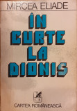 In curte la Dionis, Mircea Eliade