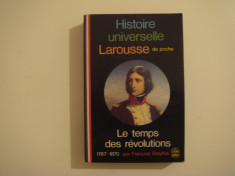 Les temps des revolutions 1787-1870 - Francois-G. Dreyfus LAROUSSE 1968 foto