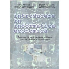 Introducere in informatica economica - Dinu Airinei, Mircea Georgescu