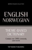 Theme-Based Dictionary British English-Norwegian - 3000 Words