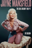 Jayne Mansfield: The Girl Couldn&#039;t Help It