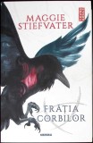 FRATIA CORBILOR-MAGGIE STIEFVATER-345812