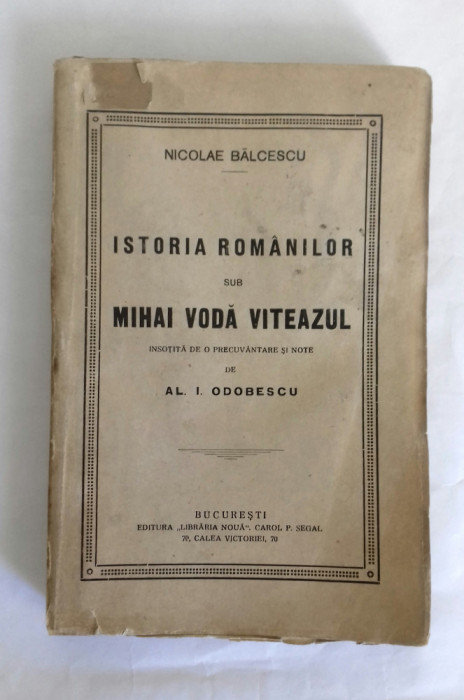 ISTORIA ROMANILOR SUB MIHAI VODA VITEAZUL - NICOLAE BALCESCU