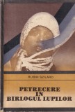 Rubin Szilard - Petrecere in barlogul lupilor, roman politist, 141 pagini, 1981, colectia Enigma, stare buna, 13x20cm
