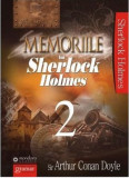 Memoriile lui Sherlock Holmes. Volumul II | Arthur Conan Doyle, Gramar