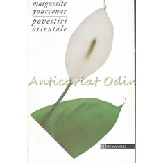 Povestiri Orientale - Marguerite Yourcenar