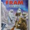 FRAM , URSUL POLAR , ilustratii de A. MIHAILESCU , de CEZAR PETRESCU , 2023 *EDITIE ILUSTRATA