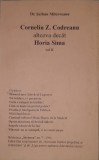 Corneliu Zelea Codreanu Altceva Decat Horia Sima, Serban Milcoveanu, 1996 (carte extrem de rara)