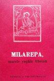 Milarepa Marele Yoghin Tibetan Introducere In Yoga Maha-mudra - Rechung Dorje Tagpa ,555766