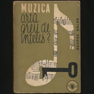 MUZICA, ARTĂ GREU DE &amp;Icirc;NȚELES? - GEORGE BĂLAN - MUZICA PENTRU TOȚI foto