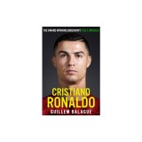 Cristiano Ronaldo: The Biography