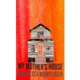 My Mother&#039;s House