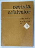 REVISTA ARHIVELOR ANUL XLVIII, Vol. XXXIII Nr. III de MIOARA TUDORICA, 1971
