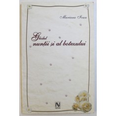 GHIDUL NUNTII SI AL BOTEZULUI de MARIANA IVAN, 2004