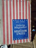 Istoria biografica a Statelor Unite - Henri Thomas
