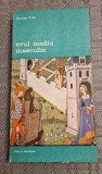 Evul mediu masculin Georges Duby