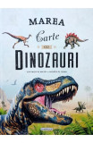 Marea carte cu dinozauri - Hardcover - Miguel A. Rodriguez Cerro - Flamingo