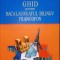GHID PENTRU BACALAUREATUL BILINGV FRANCOFON-SORINA DANAILA SI COLAB.-276900