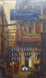 Ospătăria la Regina Pedauque - Anatole France (Litera, 2012) Roman, Coperta Cartonată