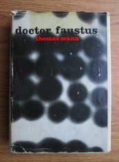 Doctor Faustus - Thomas Mann (cartonată)