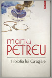 Filosofia lui Caragiale, Marta Petreu, 2012., Polirom