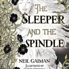 The Sleeper and the Spindle | Neil Gaiman