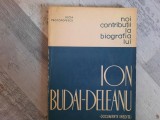 Noi contributii la biografia lui Ion Budai-Deleanu de Lucia Protopopescu