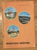 Manastirea Sihastria de Protosinghel Ioanichie Balan