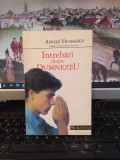 Andre Frossard, &Icirc;ntrebări despre Dumnezeu, editura Humanitas, București 1992 119