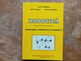 Robotica - Modelarea Cinematica si Dinamica - Iuliu Negrean, 1997