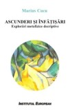 Cumpara ieftin Ascunderi si infatisari. Explorari metafizice descriptive/Marius Cucu