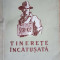 Tinerete incatusata