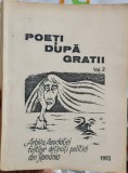 POETI DUPA GRATII VOL 2 1993 EDITURA RAMIDA DETINUTI POLITICI DETENTIE POLITICA