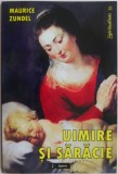 Cumpara ieftin Uimire si saracie - Maurice Zundel - Carte de Poezie Beletristica Noua/Anticariat