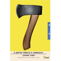 A saptea functie a limbajului &ndash; Laurent Binet