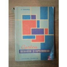 CARTEA ZUGRAVULUI SI VOPSITORULUI ED. A II A DE C. TSICURA , BUCURESTI 1962