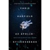 Az Apollo-gyilkoss&aacute;gok - Chris Hadfield