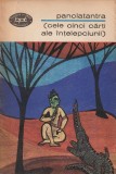 PANCIATANTRA - CELE CINCI CARTI ALE INTELEPCIUNII ( BPT 506 )
