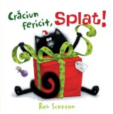 Crăciun fericit, Splat! - Rob Scotton