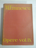 M.EMINESCU - OPERE volumul IX - editia Perpessicius